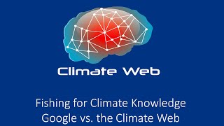 Google vs. Climate Web Knowledge Fishing
