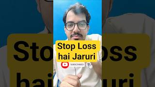 Stop Loss kyu jaruri hai #shorts