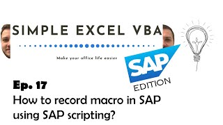 How to record macro in SAP using SAP scripting - Simple Excel VBA