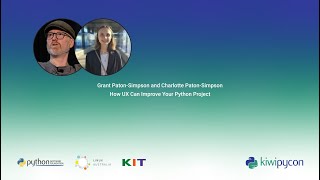 How UX Can Improve Your Python Project by Grant and Charlotte Paton-Simpson