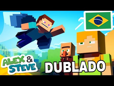 Alex & Steve Life #2: STEVE PODE VOAR (Dublado)| ft. topdubs