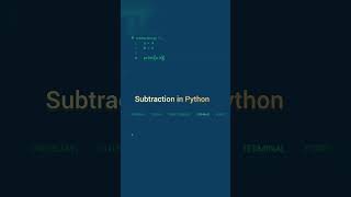 Subtraction in Python || #codeing #python #programming #shortsfeed #shorts #viralvideo #viralshorts