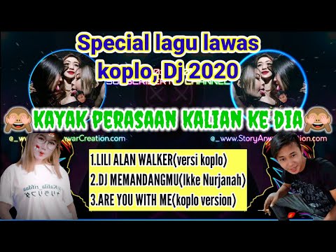 LAGU LAWAS KOPLO||DJ VERSI TERBARU (2020)