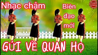 💐 Nhạc chậm: GỬI VỀ QUAN HỌ ( BIÊN ĐẠO MỚI - SIÊU ĐẸP )🌷 . HƯỚNG DẪN BẤM 🔽.