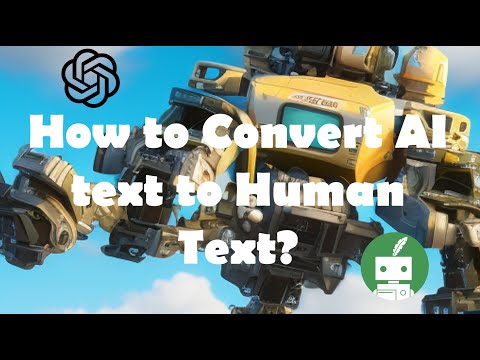 How to change AI generated text to human text?