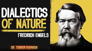 Marxism lecture 6: Dialectics of Nature - Fredrick Engels