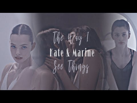Kate & Marine || The Way I See Things [Birds Of Paradise]