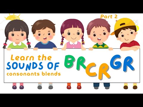 🔤 LEARN THE SOUNDS OF BR, CR, GR 🌟| CONSONANT BLENDS: | Fun Phonics for Kids! 🎉 | Part 2