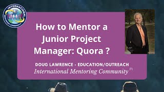 How to Mentor a Junior Project Manager: Mentoring Perspective