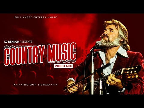 BEST OF COUNTRY MUSIC MIX OF ALL TIME   DJ DENNOH ft kenny rogers, don williams, dolly parton