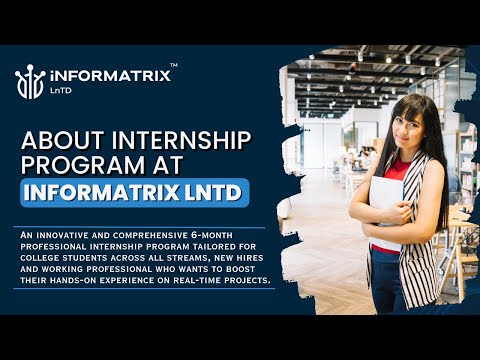 About Internship Program at Informatrix LnTD