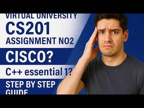 CS201 Assigment 2 | Cisco | What is C++ Essential 1? |  #studywithme #cs201 #vu