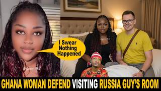 Ghana Woman Visit Russia Guy In Hotel Room Swears Nothing Happened