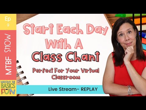 Use Class Chants To Engage Your Real and Distance Learning Classrooms