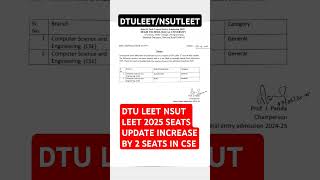 DTU LEET NSUT LEET 2025 BTech lateral Entry Admission 2 Seat Computer Branch me Increase hue #dtule