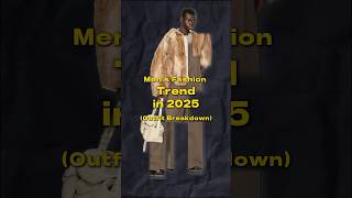 Men’s Fashion Trend in 2025 (Outfit Breakdown) #mensoutfits #mensoutfitideas #mensfashion2025
