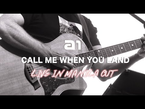 A1 - Call Me When You Land - Music Video - Live in Manila Cut