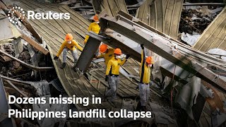 Rescuers search for dozens missing in Philippines landfill collapse | REUTERS