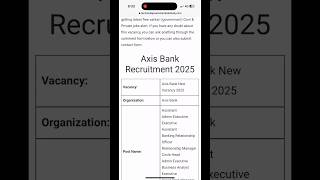 Axis Bank Recruitment 2025 | No Exam | Axis Bank Vacancy 2025 | Axis Bank Jobs 2025| Freshers Hiring