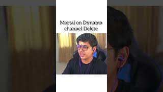 mortal on Dynamo channel getting Delete #s8ul #mortal #dynamogaming