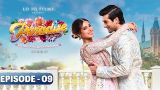Paradise Episode 9 - Iqra Aziz & Shuja Asad - Pakistani New Drama - Prime Series Entertainment