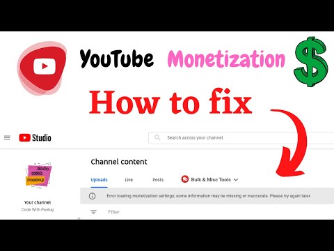 How to fix - Error loading monetization settings, some information be missing | Code With Pankaj