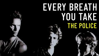 The Police - Every Breath You Take (Official MV Lyrics)