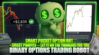 POCKET OPTION BOT = SMART PROFITS? — LET IT DO THE THINKING FOR YOU | BINARY OPTIONS TRADING ROBOT