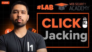 [LIVE] Clickjacking - PortSwigger Labs