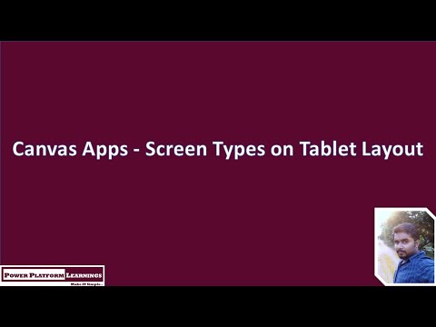 Microsoft Power Apps: Different screen types  available on tablet layout of Canvas Apps
