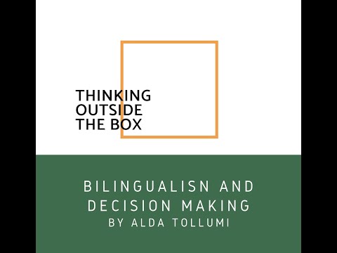 Bilingualism and Decision Making
