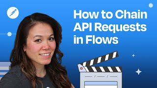How to Chain API Requests in Postman Flows
