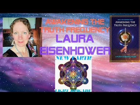 Awakening the Truth Frequency with Laura Eisenhower