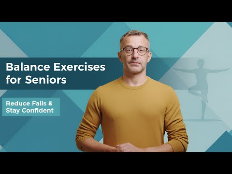 Balance Exercises for Seniors: Reduce Falls & Stay Confident