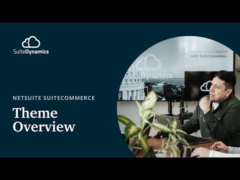 NetSuite SuiteCommerce Theme Overview