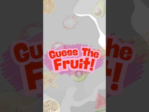 Guess the Fruit! | Fun Fruit Quiz for Kids #1 #shorts