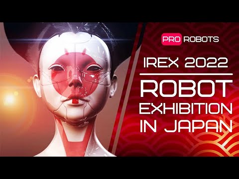 IREX 2022 - Japan's largest robot exhibition | The latest robots and incredible gadgets!