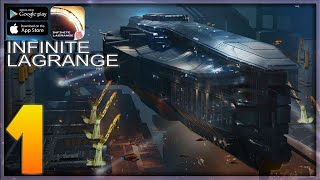 INFINITE LAGRANGE Gameplay (Android/iOS) - Tutorial Level -  RTS SciFi APK HD| Furo Walkthrough F2P