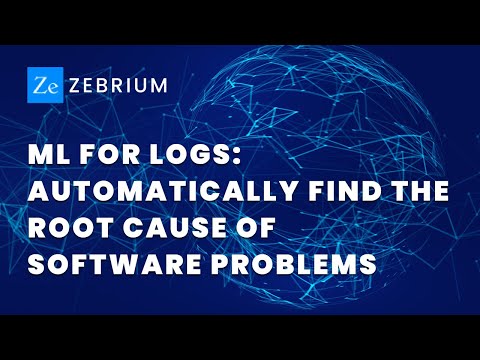 Zebrium ML for Logs - Automatically Find the Root Cause of Software Problems