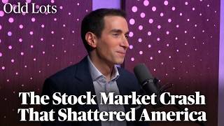 Andrew Ross Sorkin on the Stock Market Crash That Shattered America | Odd Lots