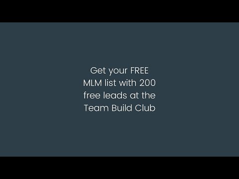 Get your FREE MLM list with 200 free leads at the Team Build Club