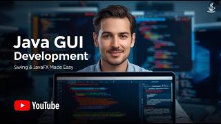 Introduction to Java GUI Development with Swing & JavaFX | Build Desktop Apps by Royal Research