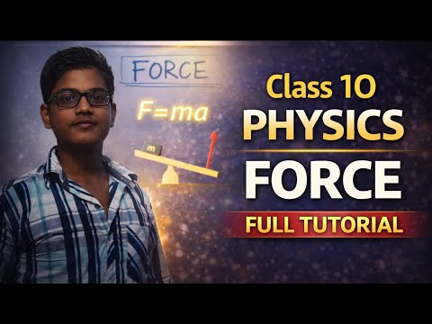 Class 10 physic chapters-  Force (2nd class part 1)