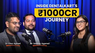 Inside DentalKart's ₹1000CR Journey | The Dental Spotlight Podcast