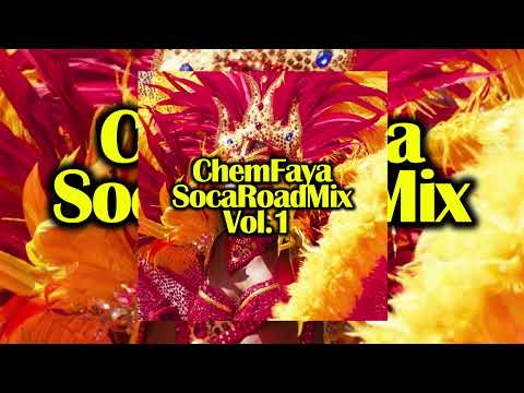 ChemFaya FreeStyleSocaRoadMix Vol 1 (ChemFayaInt'l)