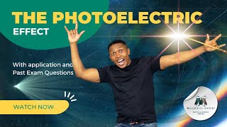 Grade 12 Physics | Photoelectric effect| Full lesson