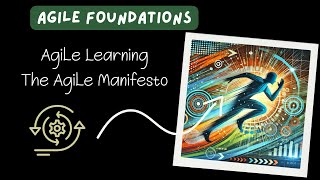 Agile Learning Module The Agile Manifesto: An Introduction #agile #leanstartups