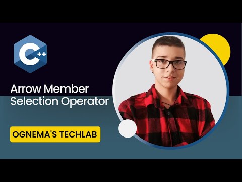 36. Getting Started with C+Arrow+:  Arrow Member Slection Operator