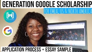 The Generation Google Scholarship - Application process, tips and application links.