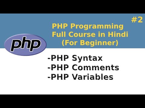 PHP Syntax | PHP Comment | PHP Variables | PHP Tutorials in Hindi | PHP For Beginners | #2